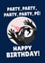 Funny Birthday Card - Tiktok Raccoon - Party, Party! created by PopDogShop