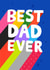 Classic Fathers Day Card - Best Dad Ever created by Blue Kiwi Design