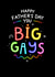 Cheeky Fathers Day Card - Big Gays - LGBTQ+ created by Blue Kiwi Design