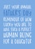 Funny Father's Day Card - From Daughter - Annual Reminder of How Lucky You Are created by Brogan Thomas