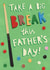 Bright Father's day Card - for a Snooker lover - Big Break – Pun created by Sarah-Anne Brown