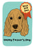 Cute Father’s Day Card - From The Dog - Cocker Spaniel created by TheYoungBandit .