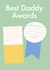Heartfelt Fathers Day Card - Best Daddy Awards - From The Kids created by Poppy Lane