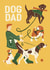 Cute Father's Day Card - From The Dog - Dog Dad created by Bird & Co Studio