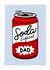 Cute Father's Day Card - Soda-lighted - For The Pop Obsessed Dad created by @TheCardEdit