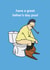 Funny Father's Day Card - Have A Great Poo created by Brainbox Candy