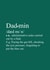 Birthday, Thankyou or Fathers Day card. Dictionary definition of Dadmin. created by Pete Gold