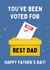 Heartfelt Father's Day - General Election - Voted For Best Dad created by Gobbygifts