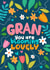 Pretty Birthday Card - For Gran - Blooming Lovely created by Sophie Larsson