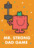 Cute Father’s Day Card - Mr Men - Mr.Strong Dad Game created by Mr. Men