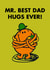 Cute Mr Men Father's Day Card - Mr. Best Dad Hugs Ever created by Mr. Men