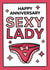 Happy Anniversary Card - For Her - Sexy Lady created by Paul Stevens