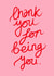 Thank You For Being You - cute pink and red thank you card created by Keep It Bright