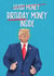 Funny Birthday Card - Donald Trump - Hush Money created by Silky Rose Design