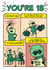 Fun 18th Birthday Card - You're 18 - Comic created by Jimmy Messer
