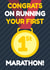 Bold Congrats on Running Your First Marathon Card for Friends and Family created by Simon