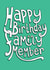 Funny Birthday Card - Happy Birthday Family Member created by The Curious Pancake