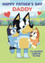 Cute and Heartfelt Father's Day Card - Bluey - Always Look Up To You created by Danilo