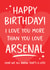 Funny Birthday Card - Arsenal Football Club - For Him created by Tiger Feet Creations