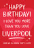 Funny Birthday Card - Liverpool Football Club Fan - For Him created by Tiger Feet Creations
