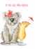 If you like Pina Koalas - Funny Birthday Pun Cocktail Pina Colada Card created by Citrus Bunn