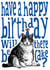 Fat Cat Birthday Card - Crazy Cat Person - Happy birthday, will there be cake? created by The Visual Narrator