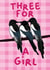 Funny New Baby Girl Card - Three Magpies - Three For A Girl created by byRosybum