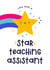 Teaching Assistant Thank You Card - Appreciation Card - You are a star created by Joanne Hawker