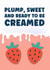 Rude Anniversary Card - Strawberries & Cream - Plump, Sweet And Ready To Be Creamed created by Prints With Personality