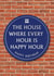 Funny Birthday Card - Every Hour is Happy Hour - Heritage Plaque created by Brainbox Candy