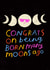 Funny Moon Birthday Card - Space - Universe created by Nikki Miles