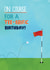 Funny Birthday Card - On Course - Golf Pun created by Pencilface