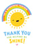 Cute Thank You Teacher Card - Rainbow - Thanks For Helping Me Shine created by Macie Dot Doodles