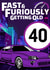 Cheeky 40th Birthday Card - Fast & Furiously Getting Old created by Designs By Andy