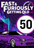 Cheeky 50th Birthday Card - Fast & Furiously Getting Old created by Designs By Andy
