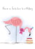 Cute Birthday Card - Pink Flamingo - Have a Fabulous Birthday! created by Lucy Driver