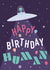 Cute Birthday Card - For Him - Alien In UFO created by Chris Wharton