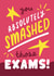 Classic Exam Results Card - SATs, GCSEs, A-Levels - You Absolutely SMASHED Those Exams! created by Josie Gledhill