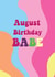 Cute Birthday Card - August Birthday Babe - For Her created by @Laura Lonsdale Designs