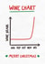 Funny Christmas Card - Wine Drinking Graph created by Silly Billy