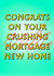 Funny New Home Card - Crushing Mortgage created by Poppy & Mabel 