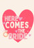 Here comes the bride - wedding card - friendship - engagement created by Robyn Pugh