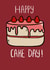 Cute Happy Cake Day Celebration Card created by StupidGurl