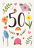 Pretty 50th Birthday Card - For Her - Floral created by Love Lucy Illustration