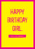 Pink and yellow Birthday card for girls of all ages created by Stu346