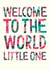 Classic New Baby Card - For Girl - Welcome To The World created by The Boy and the Bear