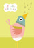 Cute Just Because Card - A Little Note To Say - Song Bird created by Kali Stileman