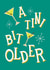 Retro Birthday Card - A Tini Bit Older - Mid Century Modern Martini Pun created by Angelicabydesign