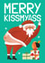 Funny Christmas Card - Bad Santa - Merry Kissmyass created by AbiGoLucky