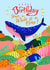 Colourful Ocean Birthday Card - Have a Whale of a Time - Sealife created by PonkyWots
